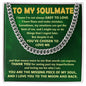 To My Soulmate Cuban Link Chain
