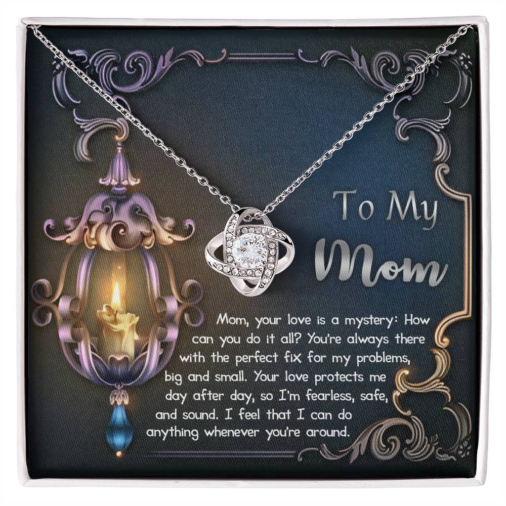 To My Mom- Love Is Mystery