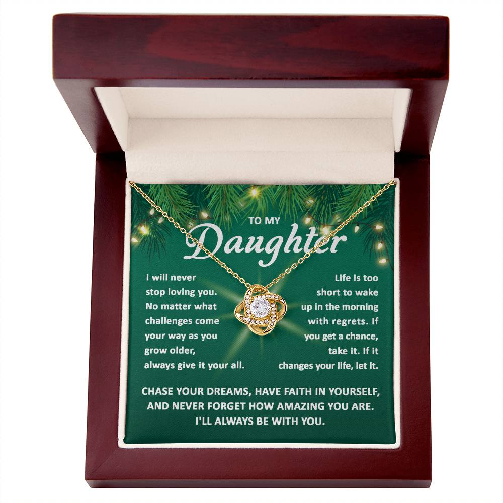 To My Daughter Chase Your Dreams Love Knot Necklace