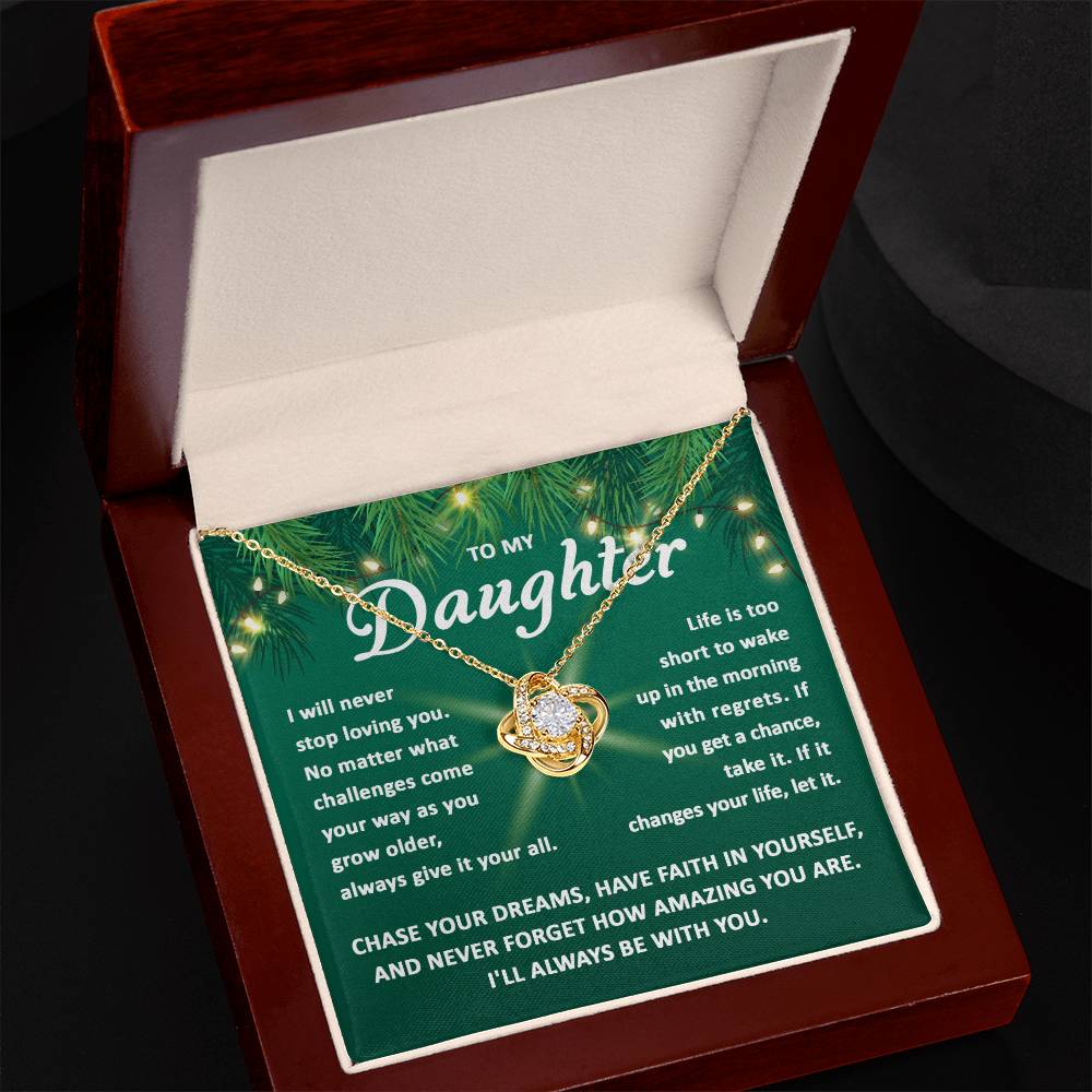 To My Daughter Chase Your Dreams Love Knot Necklace