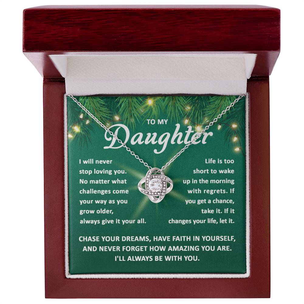 To My Daughter Chase Your Dreams Love Knot Necklace