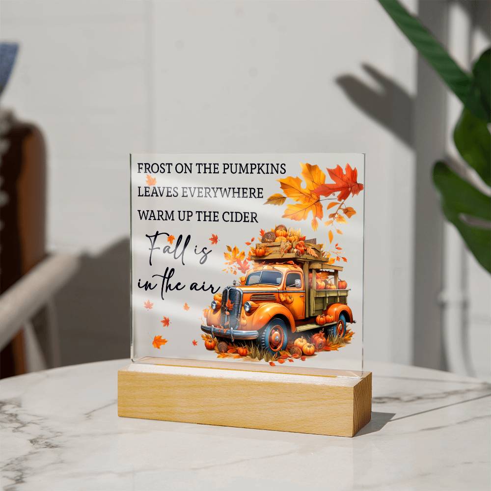 Fall Is In The Air Acrylic Plaque