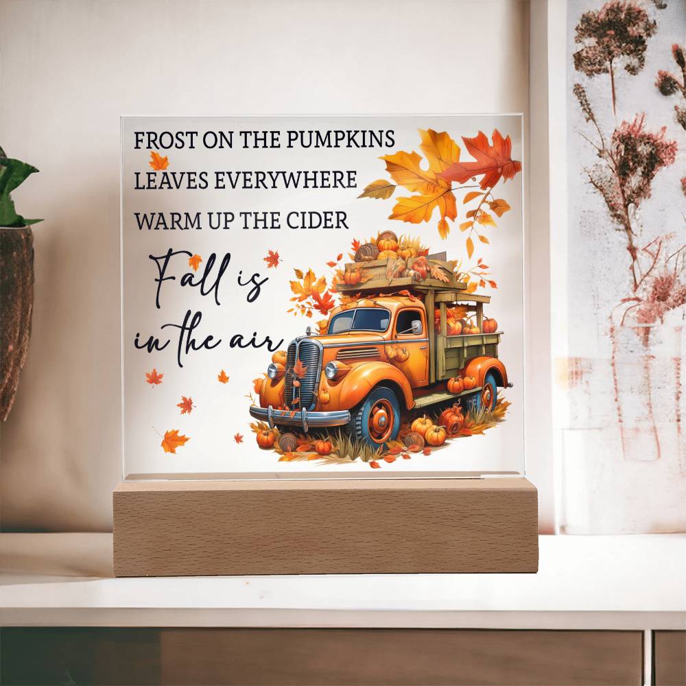 Fall Is In The Air Acrylic Plaque