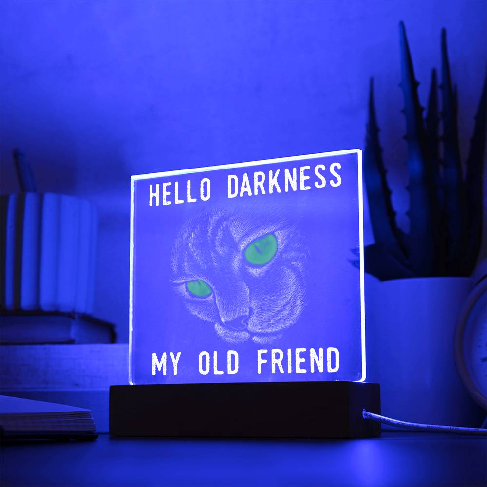 Hello Darkness