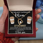 To The Most Caffeinated Mom Forever Love Necklace