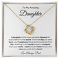 To My Amazing Daughter Love Knot