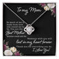 To My Mom Love Knot