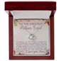 To The Greatest Mother Ever Love Knot Necklace