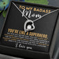 To My Badass Mom Forever Love Necklace