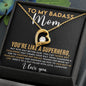 To My Badass Mom Forever Love Necklace
