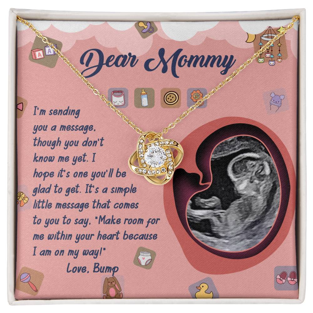 Dear Mommy Love Knot