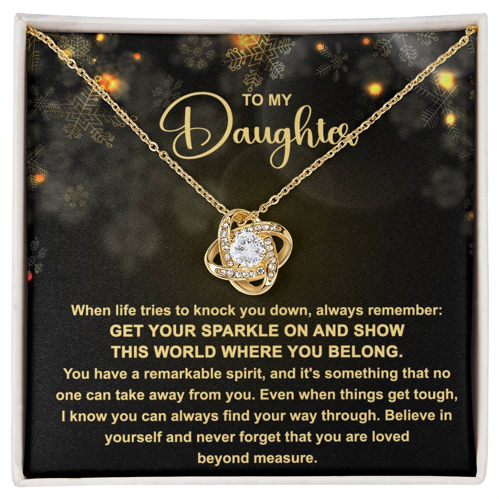 To My Daughter Get Your Sparkle On Love Knot Necklace