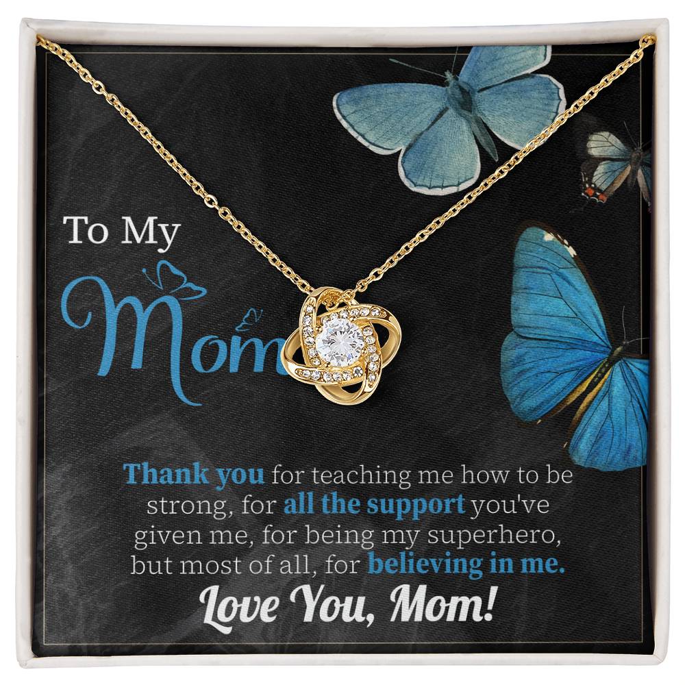 To My Mom Love knot