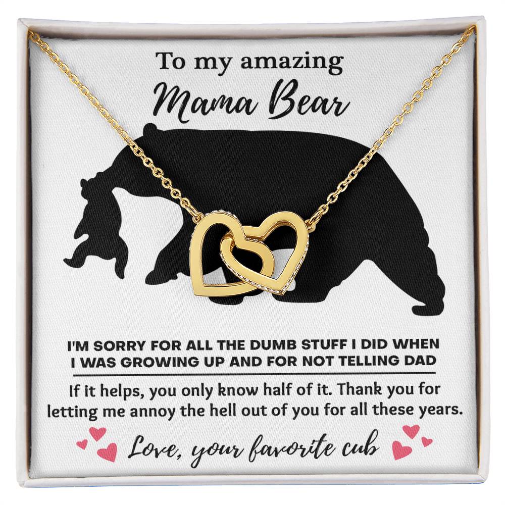 To My Amazing Mama Bear