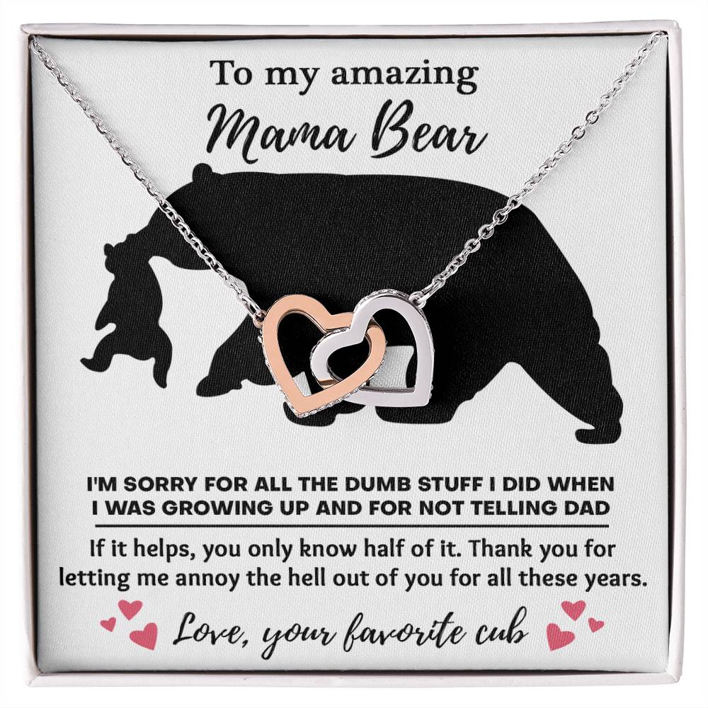 To My Amazing Mama Bear