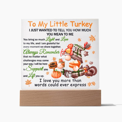 To My Little Turkey Acrylic Plaque