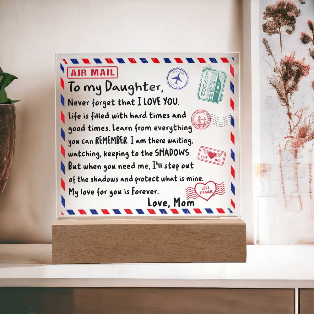 To My Daughter Air Mail Acrylic Plaque