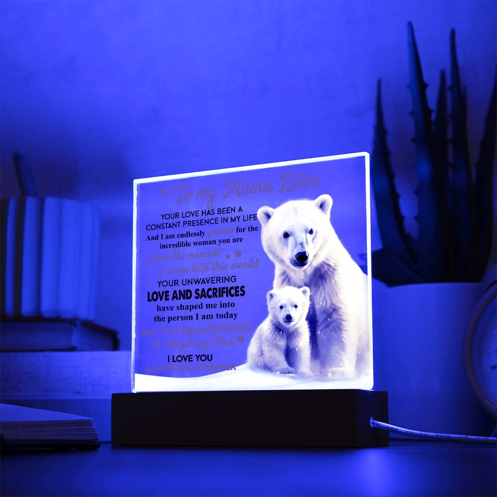 To My Mama Bear Acrylic Plaque