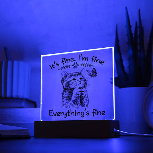 It's Fine Acrylic Plaque