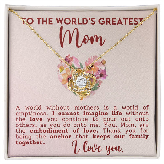 To The World's  Greatest Mom Love Knot Necklace