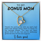 To My Bonus Mom Forever Love Necklace